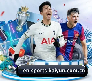 五大核心栏目，发现更多竞技娱乐内容（KAIYUN）
